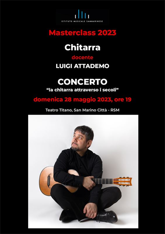 MasterClass di Chitarra e Concerto del M° Luigi Attademo